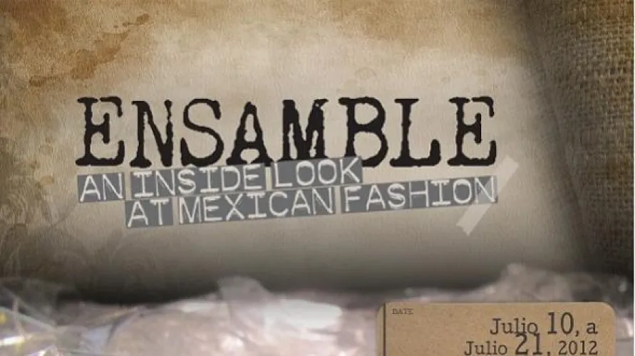 ENSAMBLE: MEXICAN FASHION 