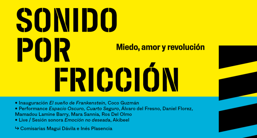 Sonido por fricción | Matadero Madrid