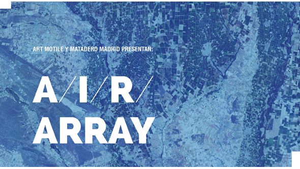 AIR ARRAY | Matadero Madrid