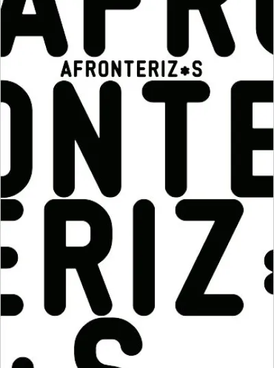 A-fronterizxs
