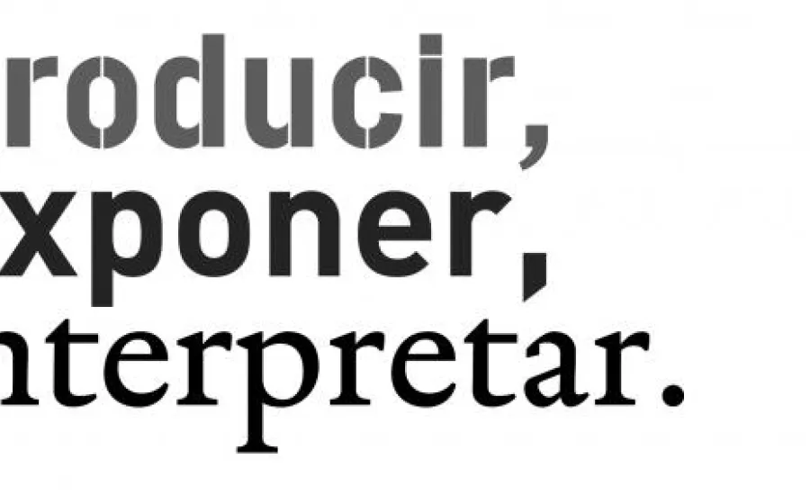 Producir, exponer, interpretar