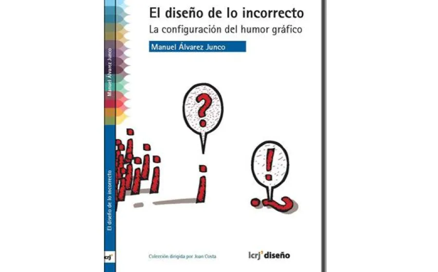 EL DISEÑO DE LO INCORRECTO