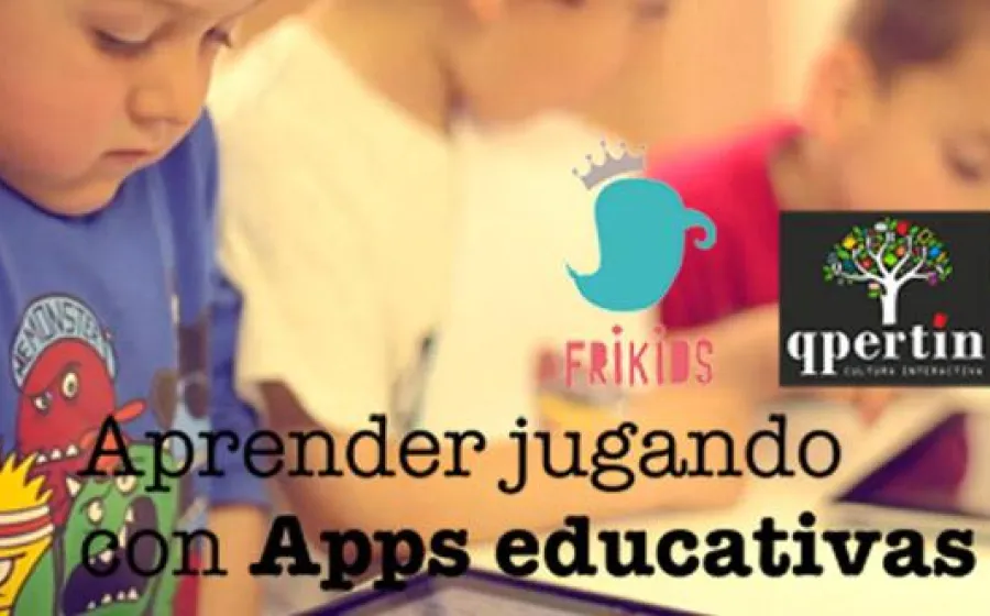 APRENDER JUGANDO CON APPS EDUCATIVAS