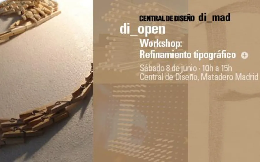 DI_OPEN | WORKSHOP: TYPOGRAPHIC REFINEMENT