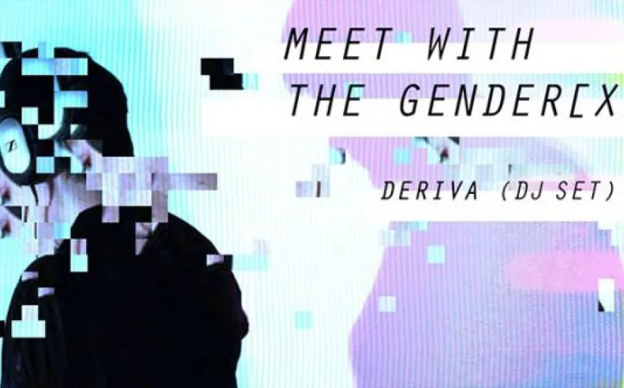 INTRODUCING THE STAR / SALFUMÁN / DERIVA MEET WITH THE GENDER [X]-DJ SET