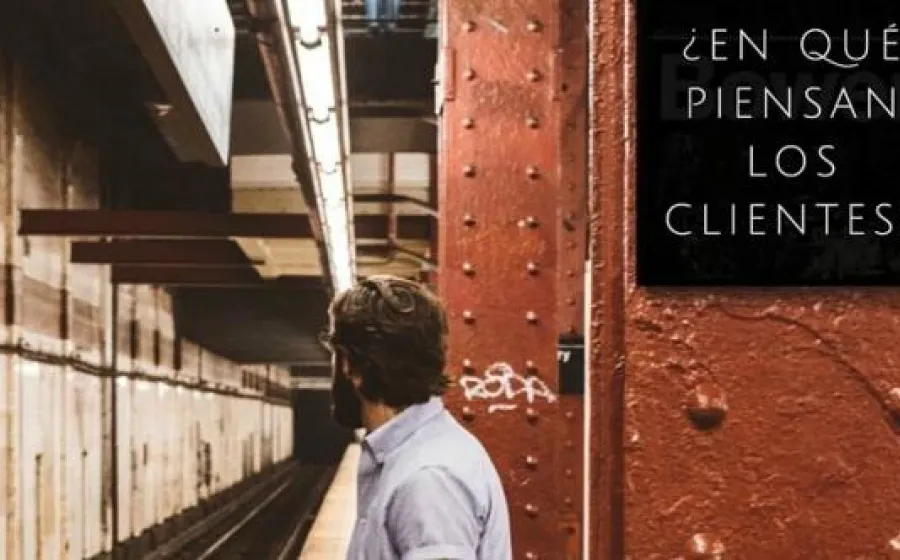 ¿EN QUÉ PIENSAN LOS CLIENTES? 