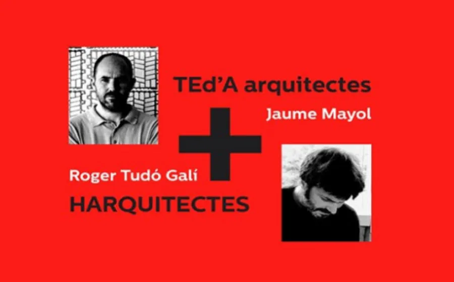 TEd’A ARQUITECTES + HARQUITECTES