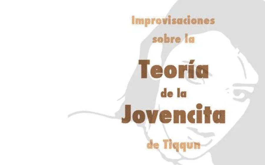 IMPROVISACIONES SOBRE LA TEORÍA DE LA JOVENCITA