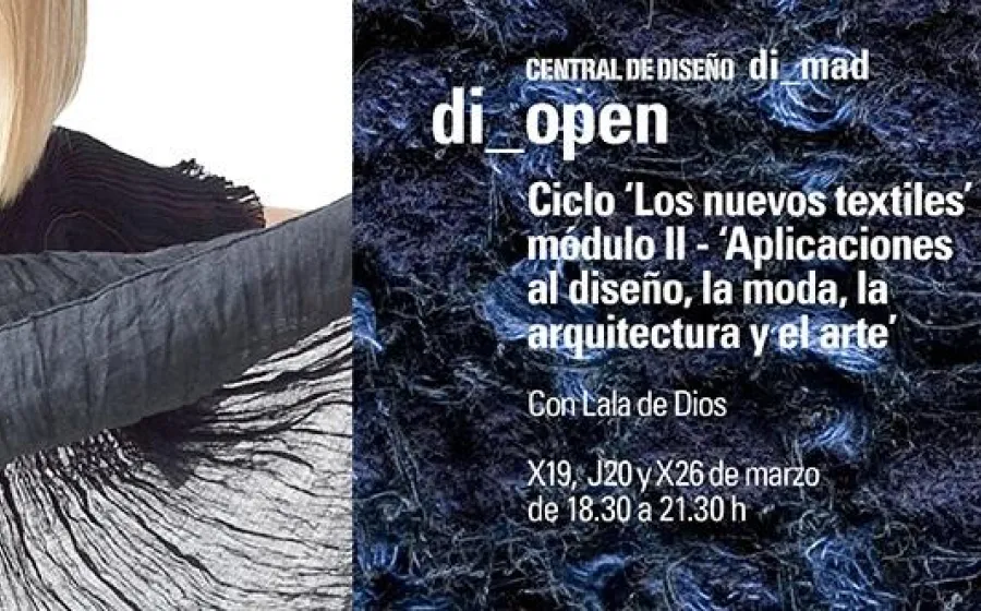 DI_OPEN // LOS NUEVOS TEXTILES, MÓDULO II