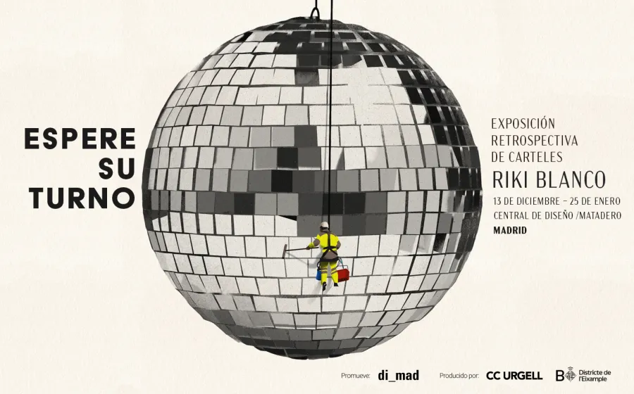 Bola de cristales discoteca Cartel exposición Riki Blanco Espere su turno Central de diseño Matadero Madrid