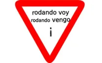 RODANDO VOY, RODANDO VENGO