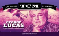 GEORGE LUCAS Y EL MUNDO DEL CINE FANTÁSTICO
