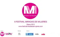 INAUGURACIÓN FESTIVAL MIRADAS DE MUJERES
