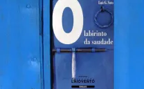 O LABIRINTO DA SAUDADE